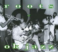 Compilation - Roots Of Ok Jazz