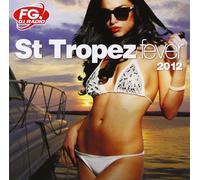 Compilation Saint-Tropez Fever 2012 (CD)