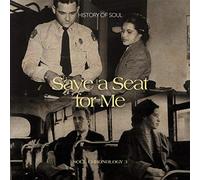 Compilation - Save A Seat For Me : A Soul Chronology V