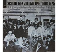 Compilation - School Me! Vol.1 1968-1975 - High School and Collegiate Jazz, Funk, Soul and Psychedelia