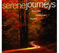 Compilation - Serene Journeys Through Classical Music