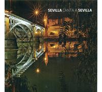 Compilation - Sevilla Canta A Sevilla