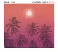 Compilation - Sheer Rocks Music On The Rocks Vol.2