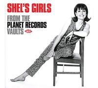 Various Artists Shel's Girls: From the Planet Records Vaults (CD) Album