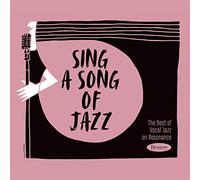 Compilation - Sing A Song Of Jazz The Best Of Vocal Jazz On Resonance