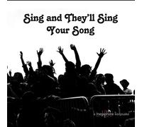 Compilation - Sing And They'Ll Sing Your Song