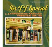 Various Artists Sir J.J. Special: J.J. Johnson's Ska and Rock Steady Produc (CD)