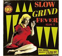Compilation - Slow Grind Fever 07