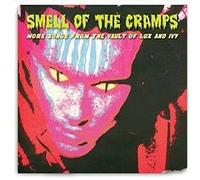Various Artists Smell of the Cramps: More Songs from the Vault of of Lux an (CD)