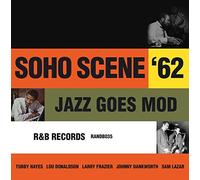 Compilation - Soho Scene 62. Jazz Goes Mod