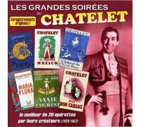 Compilation - Soiree Au Chatelet Le Meilleur De 20 Operettes Par Leurs Createurs