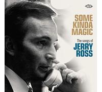 Compilation - Some Kinda Magic: Songs Of Jerry Ross