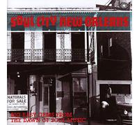 Compilation - Soul City New Orleans: Big Easy Gems From The Dawn