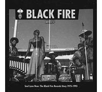 Various Artists Soul Love Now: The Black Fire Records Story 1975-1993 (CD) Album