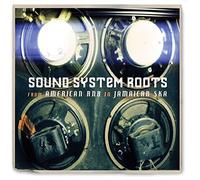 Compilation - Sound System Roots: From American Rnb To Jamaican