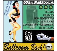 Compilation - Soundflat Records Ballroom Bash! Vol. 7