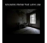 Compilation - Sounds From The Asylum