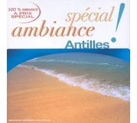 Compilation - Spécial Ambiance - Antilles
