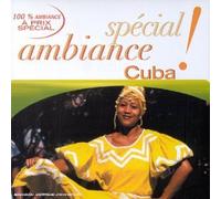 Compilation - Spécial Ambiance - Cuba