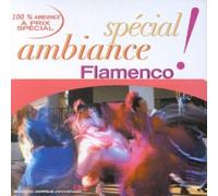 Compilation - Spécial Ambiance - Flamenco