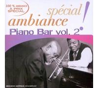 Compilation - Spécial Ambiance - Piano Bar /Vol.2