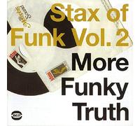 Various Artists Stax of Funk: More Funky Truth - Volume 2 (CD) Album