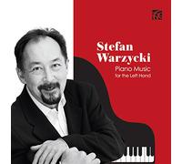 Compilation - Stefan Warzycki Plays Piano Music For The Left