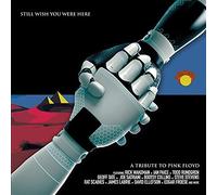 Various Artists Still Wish You Were Here: A Tribute to Pink Floyd (Vinyl LP)