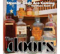 Compilation - Strange Gods Are Coming: The Blues Roots