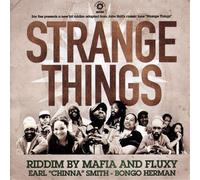 Compilation - Strange Things (Riddim By Mafia And Fluxy)