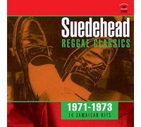 Compilation - Suedehead Reggae Classics 1971-73
