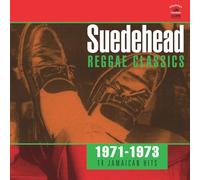 Compilation - Suedehead Reggae Classics 1971-73