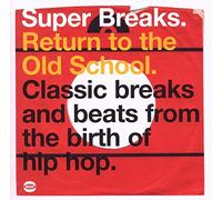Various Artists Super Breaks: Return to the Old School (CD) Album