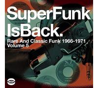 Super Funk Is Back Vol 5: Rare And Classic Funk 1968-1977 - Var... (Vinile)