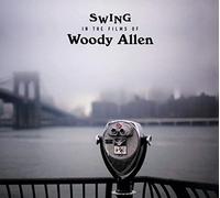 Various Artists Swing in the Films of Woody Allen (CD) Album Digipak