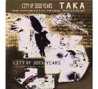 Compilation - Taka / City Of 3000 Years