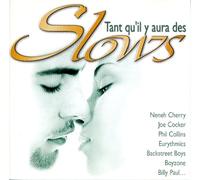 Compilation - Tant Qu'Il Y Aura Des Slows (Compilation)