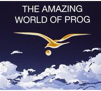 Compilation - The Amazing Word Of Prog