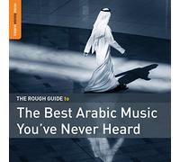 Compilation - The Best Arabic Music You'Ve Never Heard-The Rought Guide To