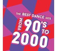 Compilation - The Best Dance Hits From 90'S To 2000