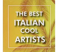 Compilation - The Best Italian Cool Artists