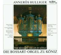 Compilation - The Bossart-Organ In Köniz
