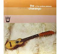 Compilation - The Charango Of The Andean Plateaus