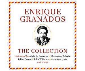 Compilation - The Enrique Granados Collection