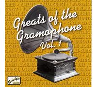 Compilation - The Greats of the Gramophone Vol.1