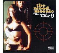 Compilation - The Mood Mosaic The Sound Bullett Vol.9