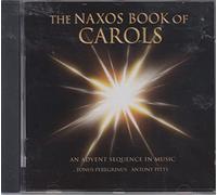 Various Composers Naxos Book of Carols, The (Pitts, Tonus Peregrinus) (CD) Album