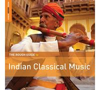 Compilation - The Rough Guide To Indian Classical Music