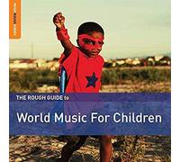 Various Artists The Rough Guide to World Music for Children (Second Edition (CD)