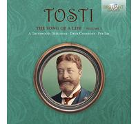 Francesco Paolo Tosti Tosti: The Song of a Life - Volume 3 (CD) Box Set